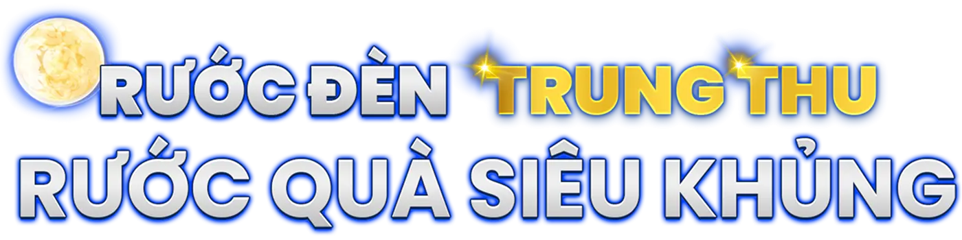 Rước đèn trung thu rước quà siêu khủng